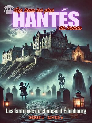 cover image of Les fantômes du château d'Édimbourg